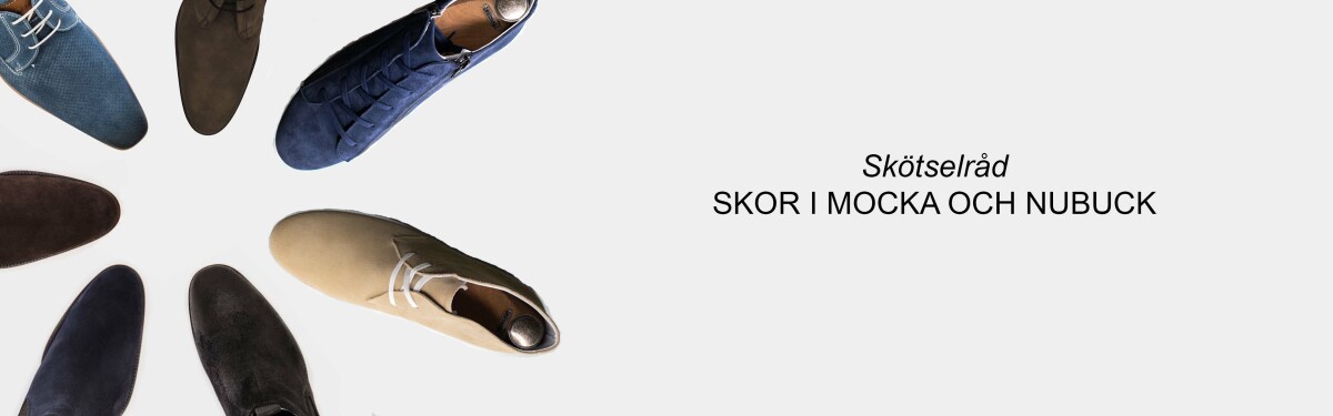 SKOVRD - TIPS P HUR DU BST BEVARAR KVALITETEN P DINA MOCKASKOR OCH NUBUCKSKOR